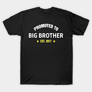 PROMOTED TO BIG BROTHER EST 2017 gift ideas for family T-Shirt